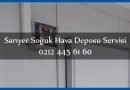 sarıyer soğuk hava deposu servisi